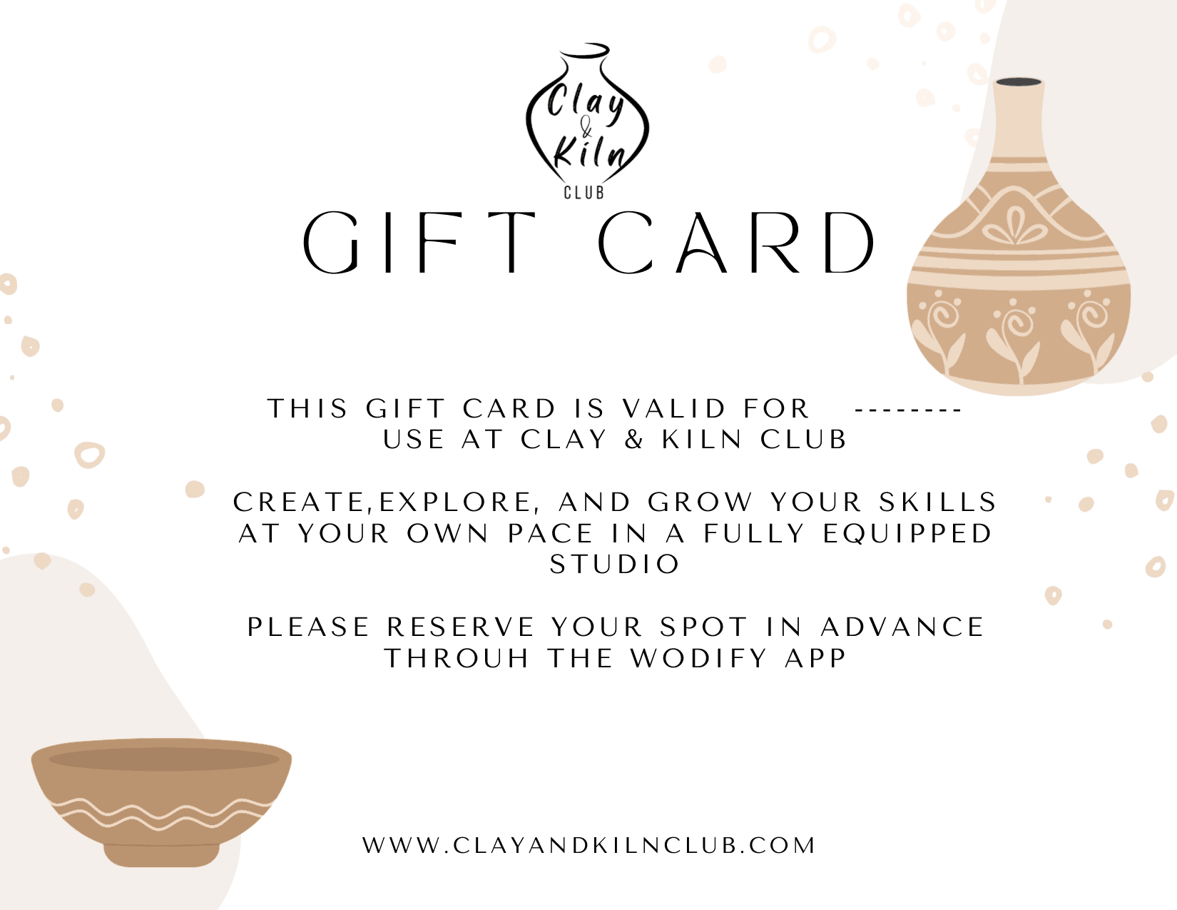 Gift Cards - at Clay and Kiln Club